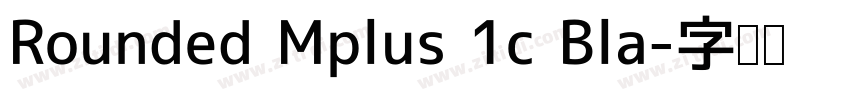 Rounded Mplus 1c Bla字体转换